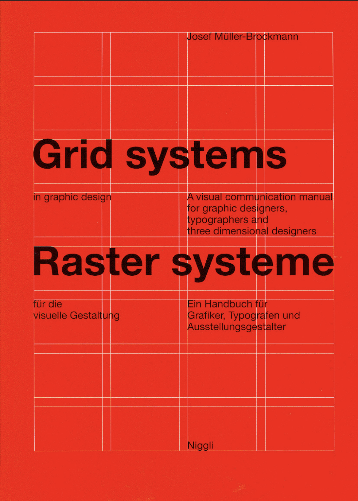 Josef Müller-Brockmann — Grid Systems in Graphic Design, 1981